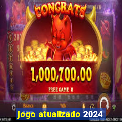 jogo atualizado 2024